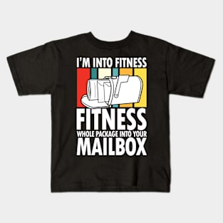 I'm Into Fitness Whole Package In Your Mailbox Kids T-Shirt